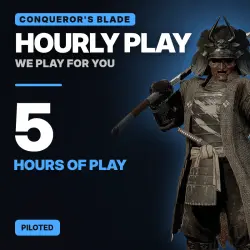5 hours of play in Conqueror's Blade on your account