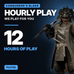 12 hours of play in Conqueror's Blade on your account