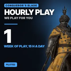 1 week of play, 15 h a day in Conqueror's Blade on your account
