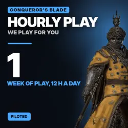 1 week of play, 12 h a day in Conqueror's Blade on your account