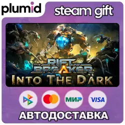 DLC The Riftbreaker: Into the Dark Steam Gift / Россия + МИР / АВТО