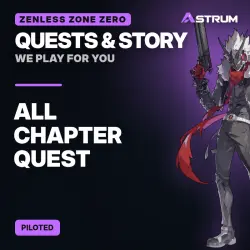 Zenless Zone Zero Quests and Story: All Chapter Quest | Piloted