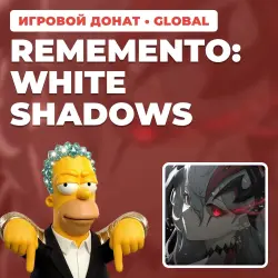 REMEMENTO: WHITE SHADOWS | TOP-UP BY UID | AUTO DELIVERY [GLOBAL / WORLDWIDE]