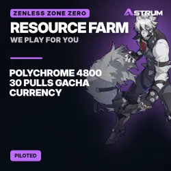 Zenless Zone Zero Resource Farm: Polychrome 4800 30 Pulls Gacha Currency | Piloted