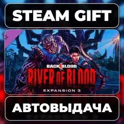 Back 4 Blood - Expansion 3: River of Blood Steam • RU + WORLD