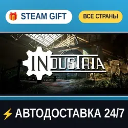 INDUSTRIA STEAM GIFT ALL REGIONS AUTO-DELIVERY