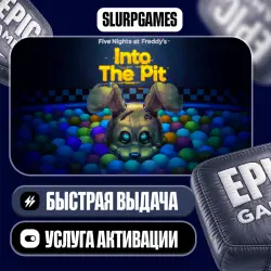 FIve Nights at Freddy's: Into the Pit ТУРЦИЯ (Epic Games)