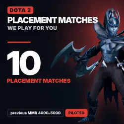 Dota 2 Placement Matches: 10 placement matches · previous MMR 4000–5000 | Piloted