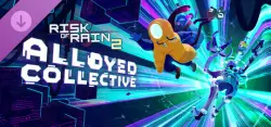 Risk of Rain 2: Alloyed Collective — STEAM АВТОДОСТАВКА