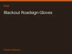 Blackout Roadsign Gloves #574661569 — Rust, лот №264819