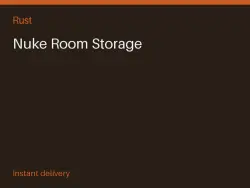 Nuke Room Storage #575861250 — Rust, лот №264953