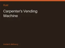 Carpenter's Vending Machine #574930474 — Rust, лот №277585