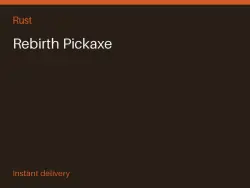 Rebirth Pickaxe #569625389 — Rust, лот №265318