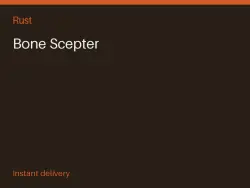 Bone Scepter #568558611 — Rust, лот №265336