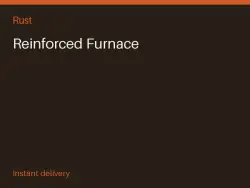 Reinforced Furnace #572891436 — Rust, лот №265477