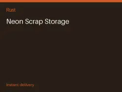 Neon Scrap Storage #570550657 — Rust, лот №265917