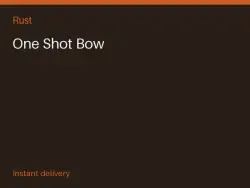 One Shot Bow #576088894 — Rust, лот №268079