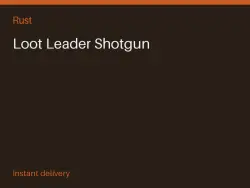 Loot Leader Shotgun #574930324 — Rust, лот №265699