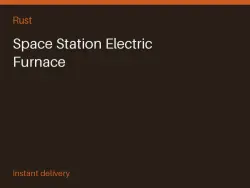 Space Station Electric Furnace #574565697 — скриншот 1