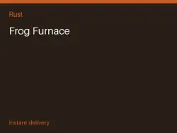 Frog Furnace #572076710 — Rust, лот №267590