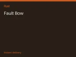 Fault Bow #573488534 — Rust, лот №267669