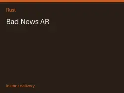 Bad News AR #575195793 — Rust, лот №265930