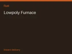 Lowpoly Furnace #570275766 — Rust, лот №267680