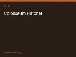 Colosseum Hatchet #566443188 — Rust, лот №265856