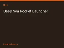 Deep Sea Rocket Launcher #570988384 — Rust, лот №265898