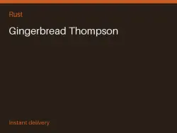 Gingerbread Thompson #572438831 — Rust, лот №266174