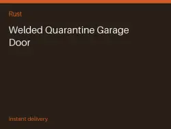 Welded Quarantine Garage Door #567747002 — Rust, лот №266045