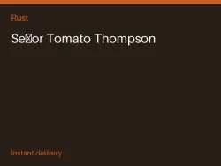 Señor Tomato Thompson #575398512 — Rust, лот №274589