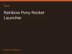 Rainbow Pony Rocket Launcher #568574122 — Rust, лот №266077