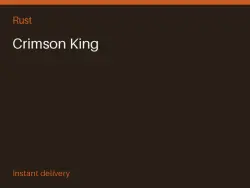 Crimson King #572552022 — Rust, лот №266328