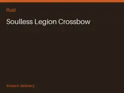 Soulless Legion Crossbow #569270131 — Rust, лот №267431