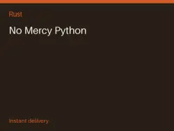 No Mercy Python #574282767 — Rust, лот №266597
