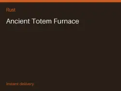 Ancient Totem Furnace #572556453 — Rust, лот №273891