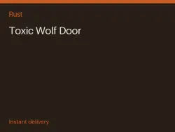 Toxic Wolf Door #574650052 — Rust, лот №266613