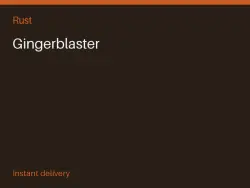 Gingerblaster #572846216 — Rust, лот №266663