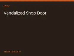 Vandalized Shop Door #568552285 — Rust, лот №266736