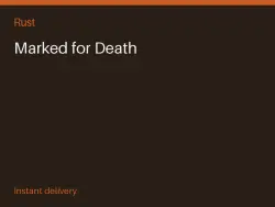 Marked for Death #568564935 — Rust, лот №266871