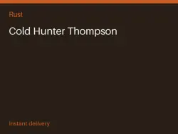 Cold Hunter Thompson #574063792 — Rust, лот №274004