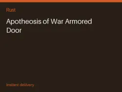 Apotheosis of War Armored Door #566463067 — Rust, лот №266971
