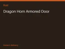 Dragon Horn Armored Door #571347287 — Rust, лот №276863
