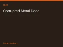 Corrupted Metal Door #575993323 — Rust, лот №274033