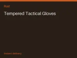 Tempered Tactical Gloves #574565755 — Rust, лот №276889