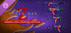 World War Z: Burning Skulls Weapons Skin Pack — STEAM AUTODELIVERY