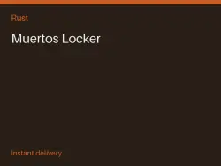 Muertos Locker #575994022 — Rust, лот №274096
