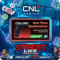 Street Life Remastered - One Time GlockSwitch [249R]