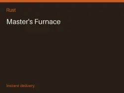 Master's Furnace #567052077 — Rust, лот №268035